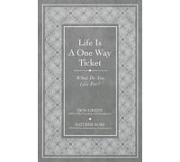 Life is a One-Way Ticket - Satoshi Aoki - Sound Wisdom - ebook (ePub) - Livre