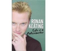 Life Is a Rollercoaster Eddie Rowley, Ronan Keating (Auteur)