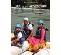 Life is an Adventure of Beauty n Grace