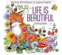Life Is Beautiful Coloring Book - Jane Maday - Mixed Media Resources - Livre en Anglais - Multiple-component retail product | parts enclosed Jane MadayJane Maday (Auteur)
