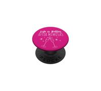Life is Better After Mimosas Funny Sunday Brunch Art Graphique PopSockets PopGrip Adhésif