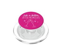 Life is Better After Mimosas Funny Sunday Brunch Art Graphique PopSockets PopGrip pour MagSafe