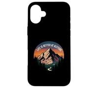 Life is Better at Altitude Mountain Hiking Nature Coque pour iPhone 16 Plus