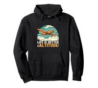 Life is Better at Altitude Pilot Airplane Flying Design Sweat à Capuche