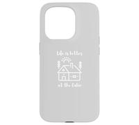 Life is Better at The Cabin Coque pour iPhone 15 Pro