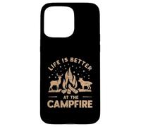 Life is Better at The Campfire Animaux Amusants Camping Nature Coque pour iPhone 15 Pro Max