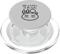 Life is Better at The Lake Design for Outdoors and Lake Life PopSockets PopGrip pour MagSafe