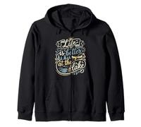 Life is Better At The Lake House Nature & Camping Enthusiast Sweat à Capuche