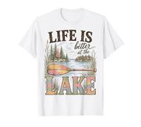 Life is Better At The Lake Life Lover Lakehouse Boating T-Shirt