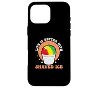 Life is Better Distributeur de Glace pilée Amusant pour Les Amateurs de cônes de Neige Coque pour iPhone 16 Pro Max