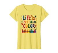 Life is Better in Color Crayon Art Citation inspirante T-Shirt, Femme, Citron, XS