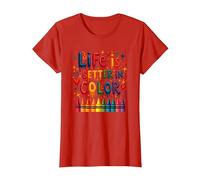 Life is Better in Color Crayon Art Citation inspirante T-Shirt, Femme, Rouge, XS
