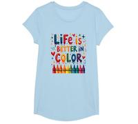 Life is Better in Color Crayon Art Citation inspirante T-Shirt, Fille, Bleu Céleste, XS