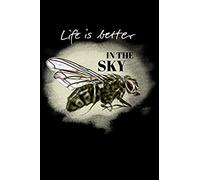 Life Is Better In The Sky: Blank Paper Sketch Book - Artist Sketch Pad Journal For Sketching, Doodling, Drawing, Painting Or Writing