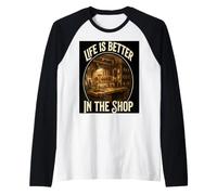 Life is Better in The WoodShop Bricolage Travail du Bois Manche Raglan