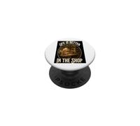 Life is Better in The WoodShop Bricolage Travail du Bois PopSockets PopGrip Adhésif