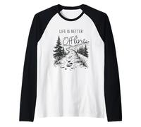 Life is Better Offline - Camping & Hiking Outdoors Nature Manche Raglan