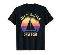 Life Is Better On A Boat T-Shirt
