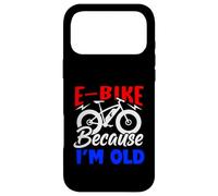 Life is Better on an E-Bike - Electric Bike Because I'm Old Coque pour iPhone 17 Pro Max