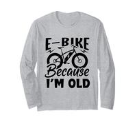 Life is Better on an E-Bike - Electric Bike Because I'm Old Manche Longue