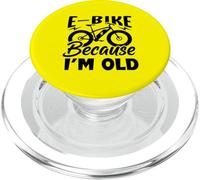 Life is Better on an E-Bike - Electric Bike Because I'm Old PopSockets PopGrip pour MagSafe