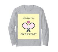 Life is Better on The Court Paddle de Pickleball Manche Longue