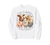 Life is Better on The Farm Vache, Mouton, chèvre, Poulet, Porc Sweatshirt