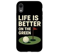 Life is Better on The Green Golf Humour Coque pour iPhone XR