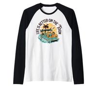 Life is Better on The Toon Pontoon Boat Summer Manche Raglan