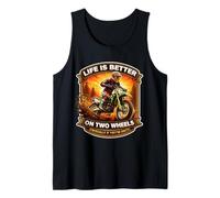 Life is Better on Two Wheels If are Dirty Dirt Bike Fan Débardeur
