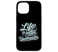 Life is Better Underwater Scuba Diving Ocean Sea Coque pour iPhone 15