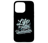 Life is Better Underwater Scuba Diving Ocean Sea Coque pour iPhone 15 Pro Max