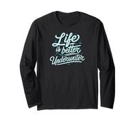 Life is Better Underwater Scuba Diving Ocean Sea Manche Longue