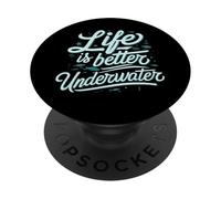 Life is Better Underwater Scuba Diving Ocean Sea PopSockets PopGrip Adhésif