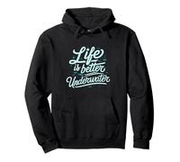 Life is Better Underwater Scuba Diving Ocean Sea Sweat à Capuche