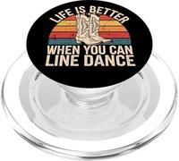 Life is Better When You Can Line Dance Citation Country PopSockets PopGrip pour MagSafe
