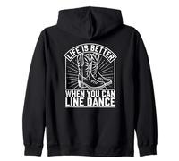 Life is Better When You Can Line Dance Citation Country Sweat à Capuche
