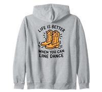Life is Better When You Can Line Dance Citation Country Sweat à Capuche