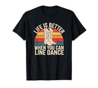 Life is Better When You Can Line Dance Citation Country T-Shirt