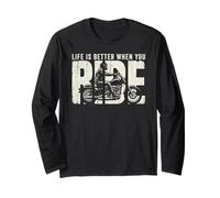 Life is Better When You Ride Biker Funny Dad Mens Motorcycle Manche Longue