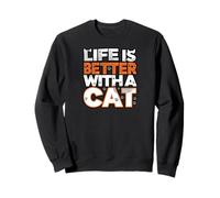 Life is Better with A Cat Paw Print Feline Lover Sweatshirt