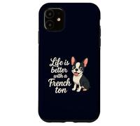 Life is Better with a Frenchton Cute Dog Lover Pet Humour Coque pour iPhone 11
