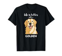 Life is Better with a Golden - Golden Retriever Dog Lover T-Shirt