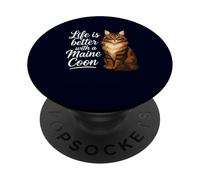 Life is Better with A Maine Coon Cat Mom Dad Chat à Poils Longs PopSockets PopGrip Adhésif