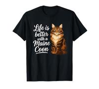Life is Better with A Maine Coon Cat Mom Dad Chat à Poils Longs T-Shirt