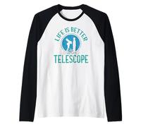 Life is Better with A Télescope Astronomy Kosmos Manche Raglan