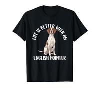 Life is Better with an English Pointer Chien de Chasse T-Shirt Graphique avec Valeur, Homme, Noir, S