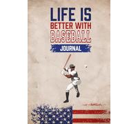 Life is Better with Baseball Journal.: Plan your w head with this Baseball Pad with day to day notes - 120 page lined pad.