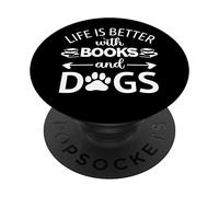 Life is Better with Books and Dogs,Reading Books and Dogs PopSockets PopGrip Interchangeable