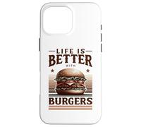 Life is Better with Burgers - Fast-Food Barbecue Grillade Coque pour iPhone 16 Pro Max
